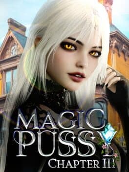 Magic Pussy: Chapter 3