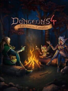 Dungeons 4: Tales from the Campfire