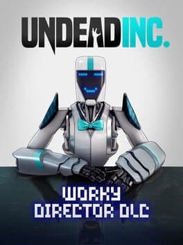 Undead Inc.: Worky DLC