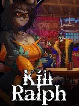 Kill Ralph