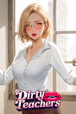 Dirty Teachers