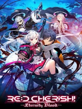 Re:D Cherish!: Eternity Blood