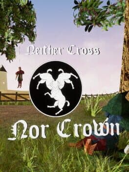 Neither Cross Nor Crown