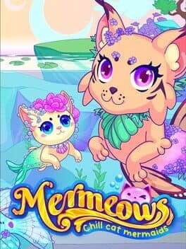Mermeows - Chill Cat Mermaids