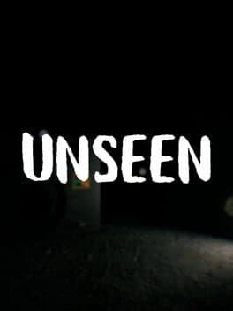 Unseen