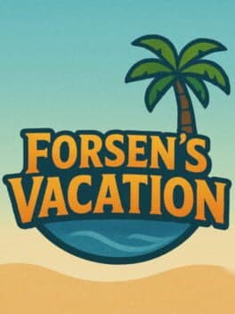 Forsen's Vacation