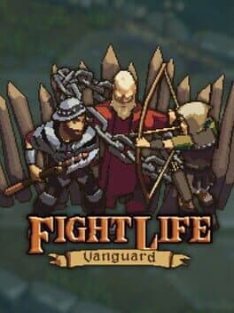 Fight Life: Vanguard