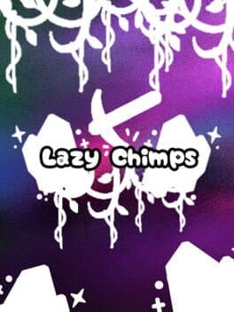 Lazy Chimps