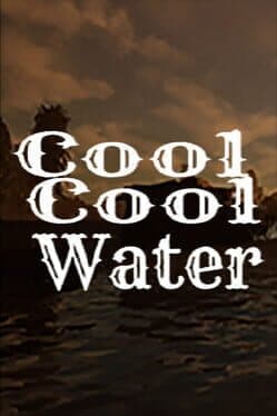 Cool Cool Water