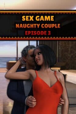 Sex Game: Naughty Couple - Episode 3