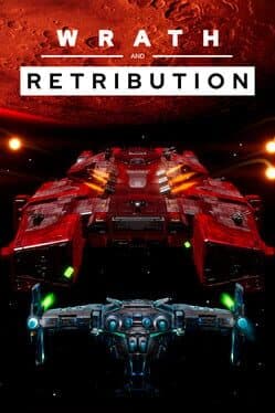Wrath and Retribution
