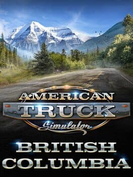 American Truck Simulator: British Columbia