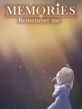 Memories: Remember Me