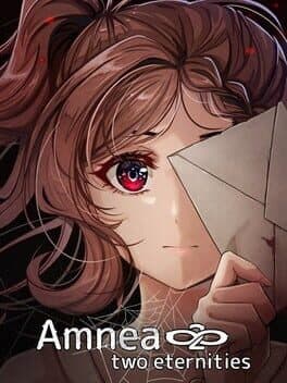 Amnea28: Two Eternities