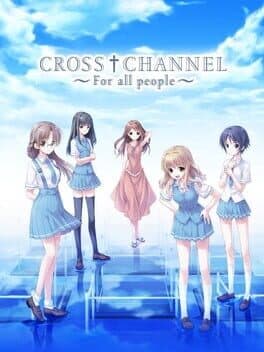 Cross Channel: For All People