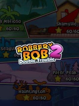 Robbery Bob 2: Double Trouble