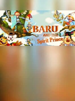 Baru and the Spirit Prince