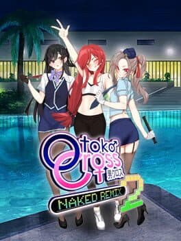 Otoko Cross: Naked Remix 2
