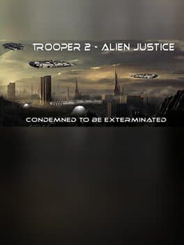 Trooper 2: Alien Justice