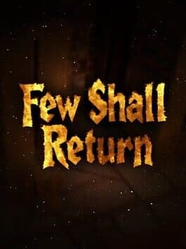 Few Shall Return