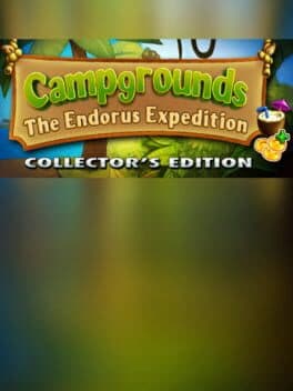 Campgrounds: The Endorus Expedition - Collector's Edition