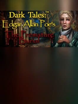 Dark Tales: Edgar Allan Poe's The Premature Burial - Collector's Edition