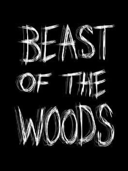 Beast Of The Woods