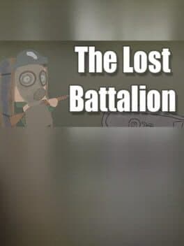 The Lost Battalion: All Out Warfare