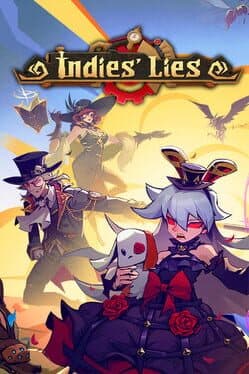 Indies' Lies: Desires Flowing