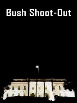 Bush Shoot-Out