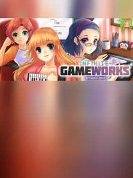 Infinite Game Works Episode 1