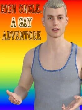 Rich Uncle: A Gay Adventure
