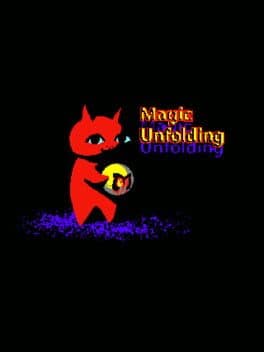 Magic Unfolding