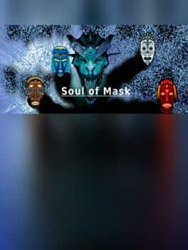 Soul of Mask