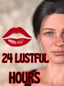 24 Lustful Hours