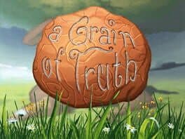 A Grain of Truth