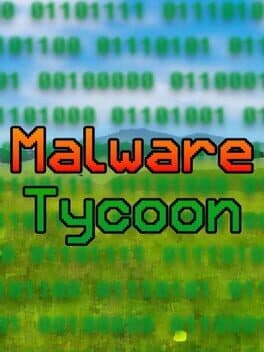 Malware Tycoon