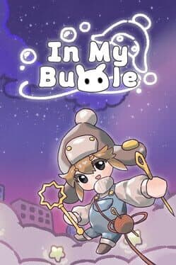 In My Bubble
