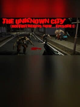 The Unknown City