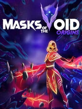Masks of the Void: Origins