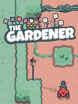 The Gardener