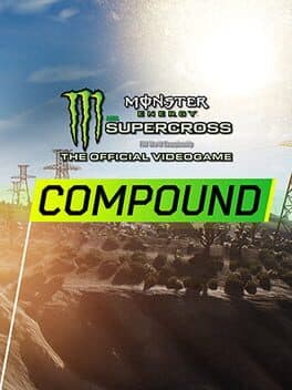 Monster Energy Supercross: The Official Videogame - Compound