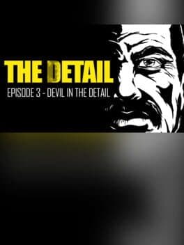 The Detail: Episode 3 - Devil in the Detail