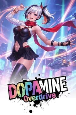 Dopamine Overdrive