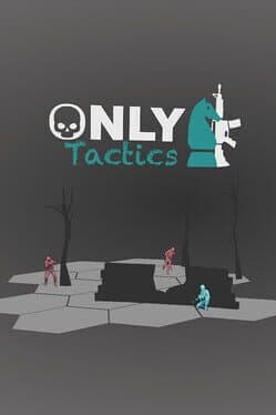 Only Tactics
