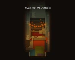 Razed are the Powerful