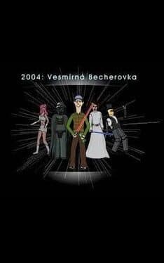 2004: Space Becherovka
