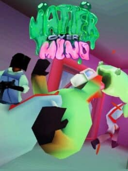 Matter Over Mind