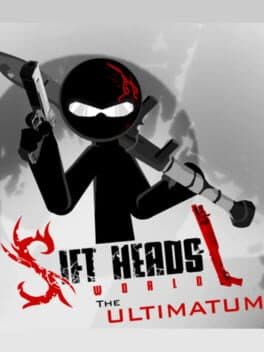 Sift Heads World: The Ultimatum