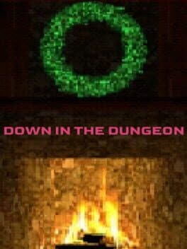Down in the Dungeon